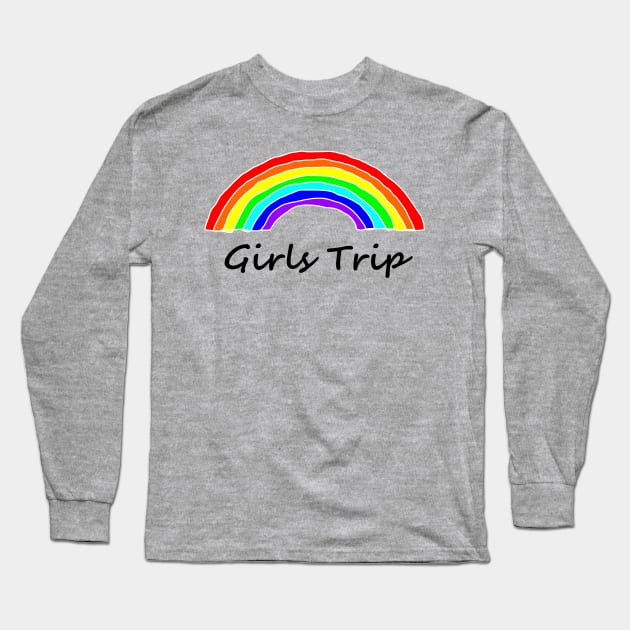 Girls Trip Rainbow Long Sleeve T-Shirt by ellenhenryart